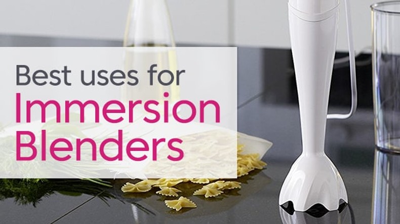 What Are Immersion Blenders Used For?